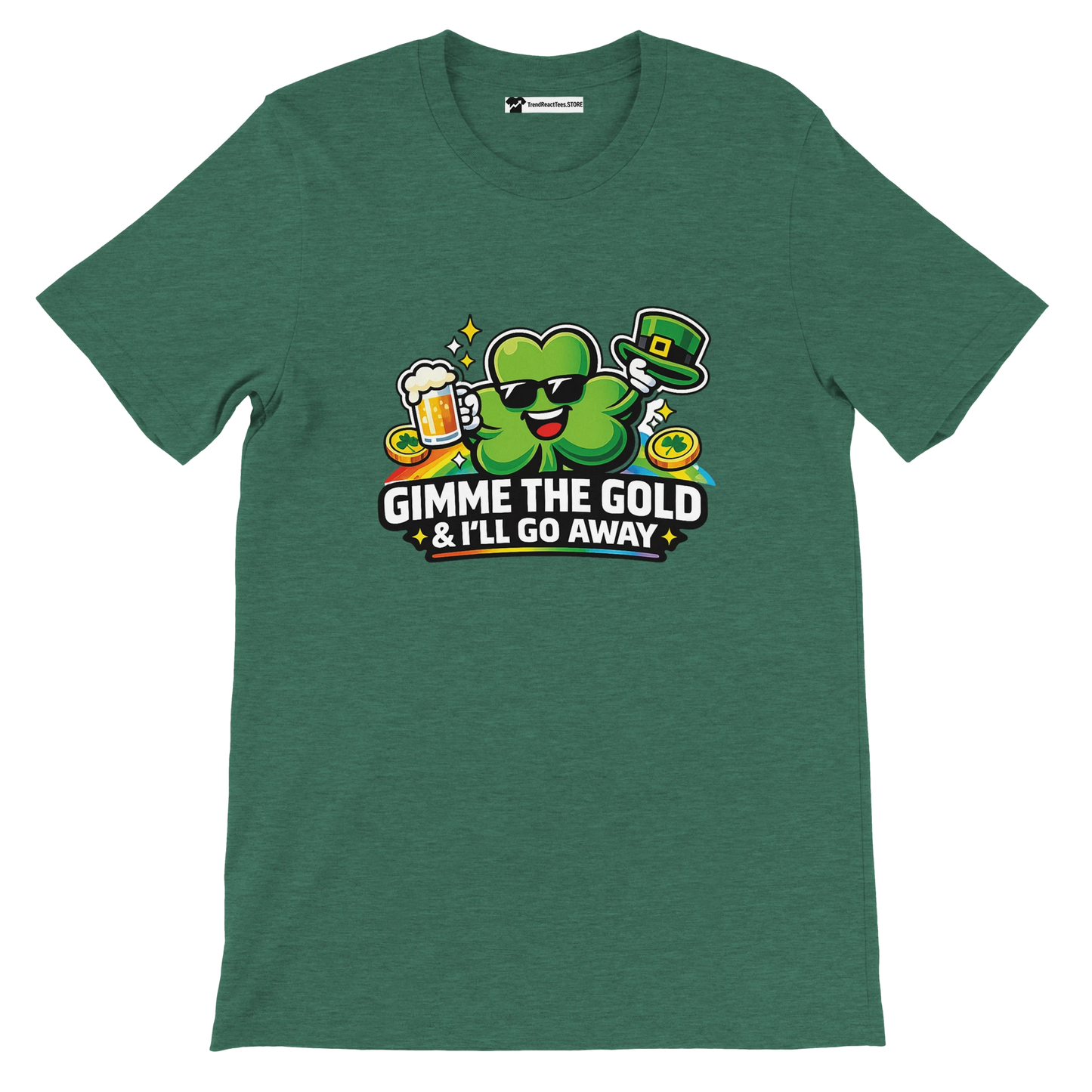 Green St. Patrick's Day tee with clover, beer, gold coins, and 'Gimme the Gold & I'll Go Away' text.