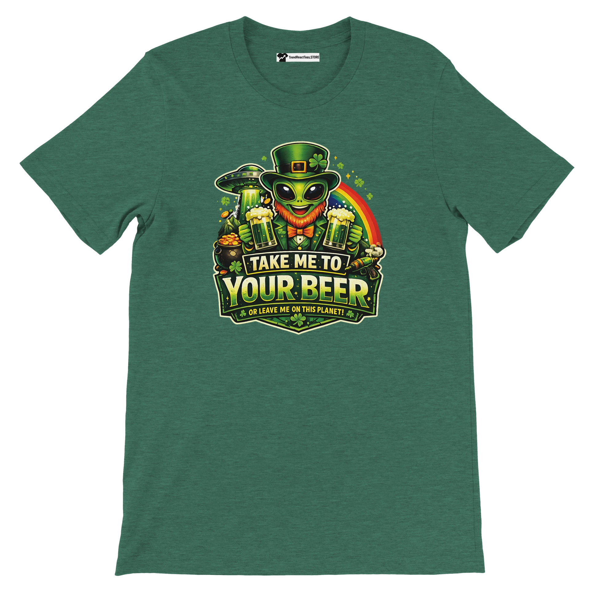 Green alien leprechaun holding beer with 'Take Me to Your Beer' text, St. Patrick's Day tee