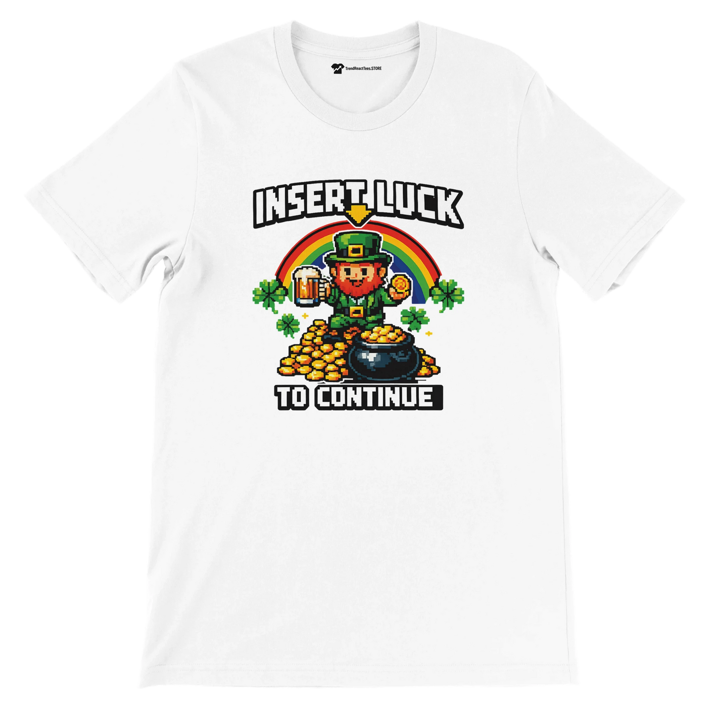 Pixel art leprechaun with rainbow, gold coins, and shamrocks on white tee, 'Insert Luck to Continue'