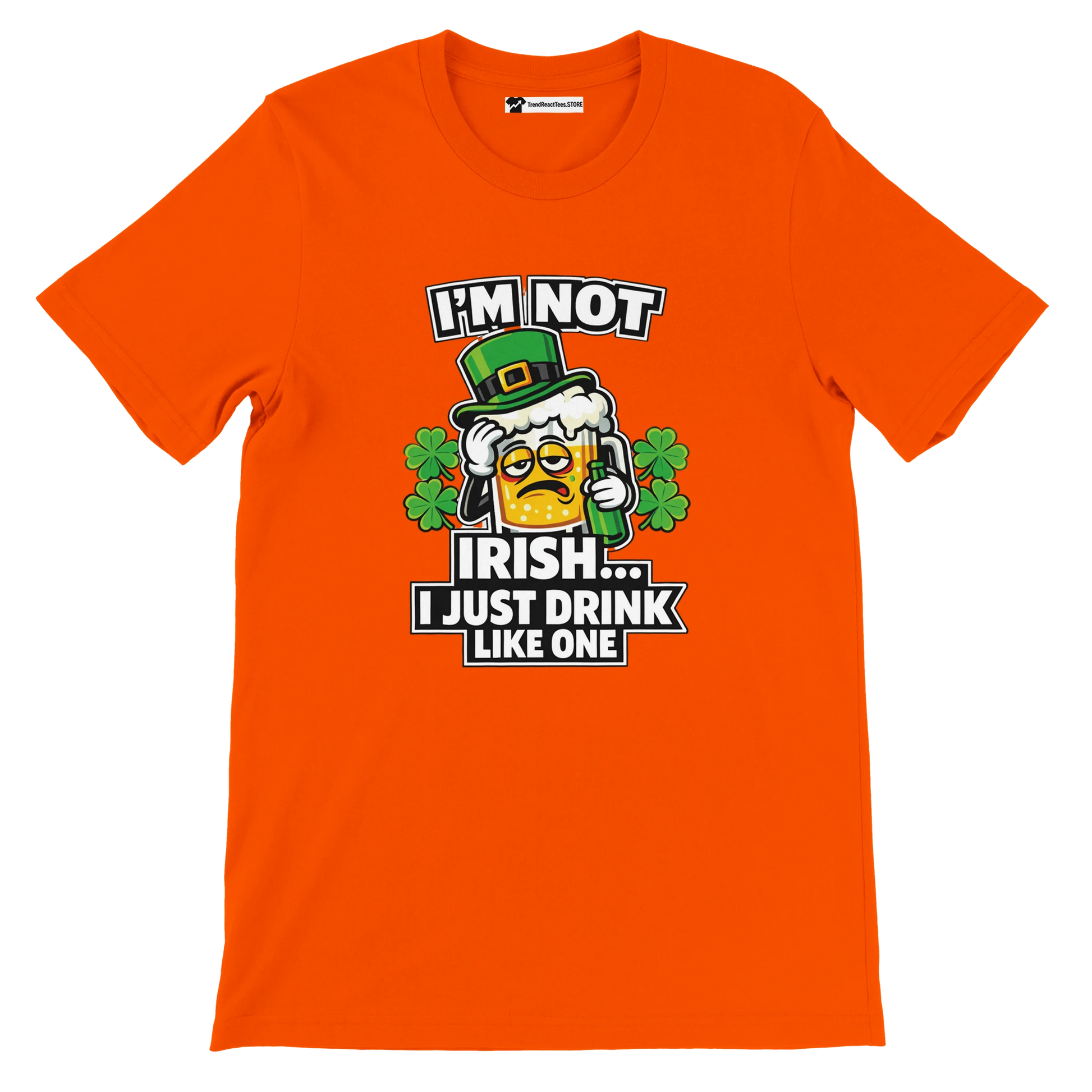 Orange St. Patrick's Day tee with funny 'I'm Not Irish' beer mug graphic, shamrocks, and green hat