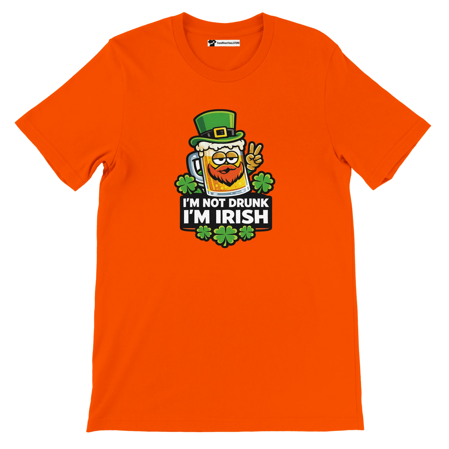 Orange St. Patrick's Day tee with beer mug graphic, shamrocks, and 'I'm Not Drunk I'm Irish' text