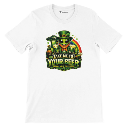 Alien in leprechaun hat holding beer, St. Patrick's Day tee with 'Take Me to Your Beer' slogan