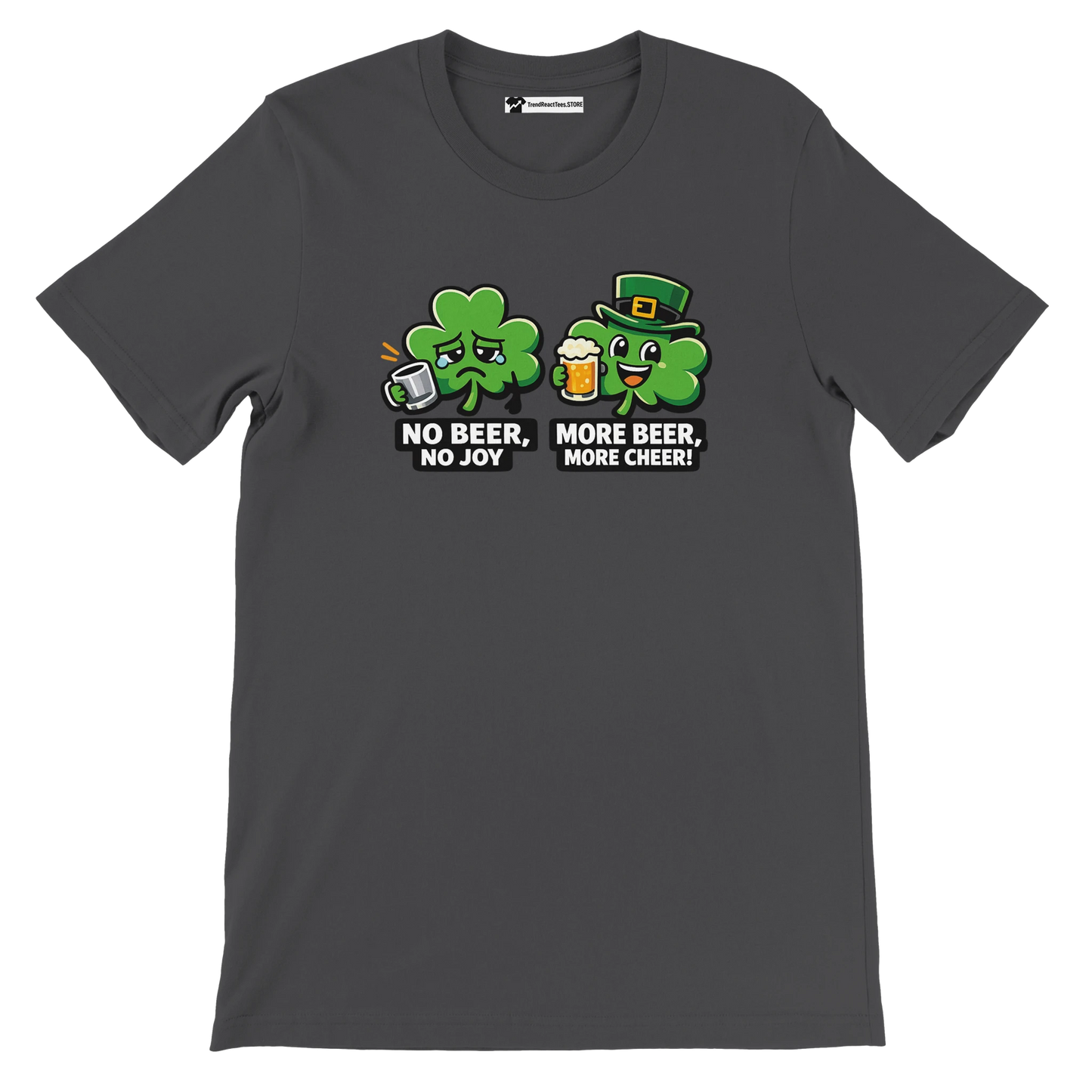 Dark gray tee with cartoon shamrock clovers, beer mugs, and funny St. Patrick's Day quote