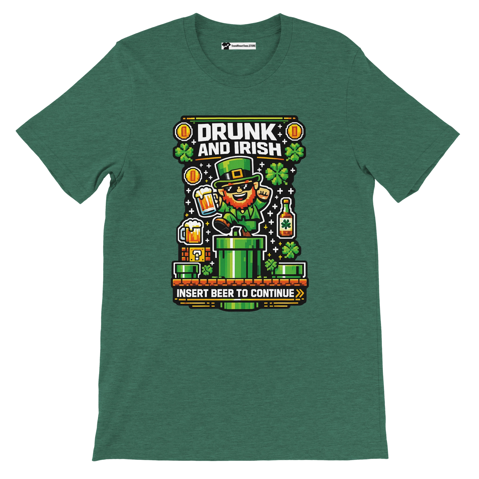 Green tee with 'Drunk and Irish' pixel art leprechaun, beer, shamrocks, and 'Insert Beer to Continue' text.