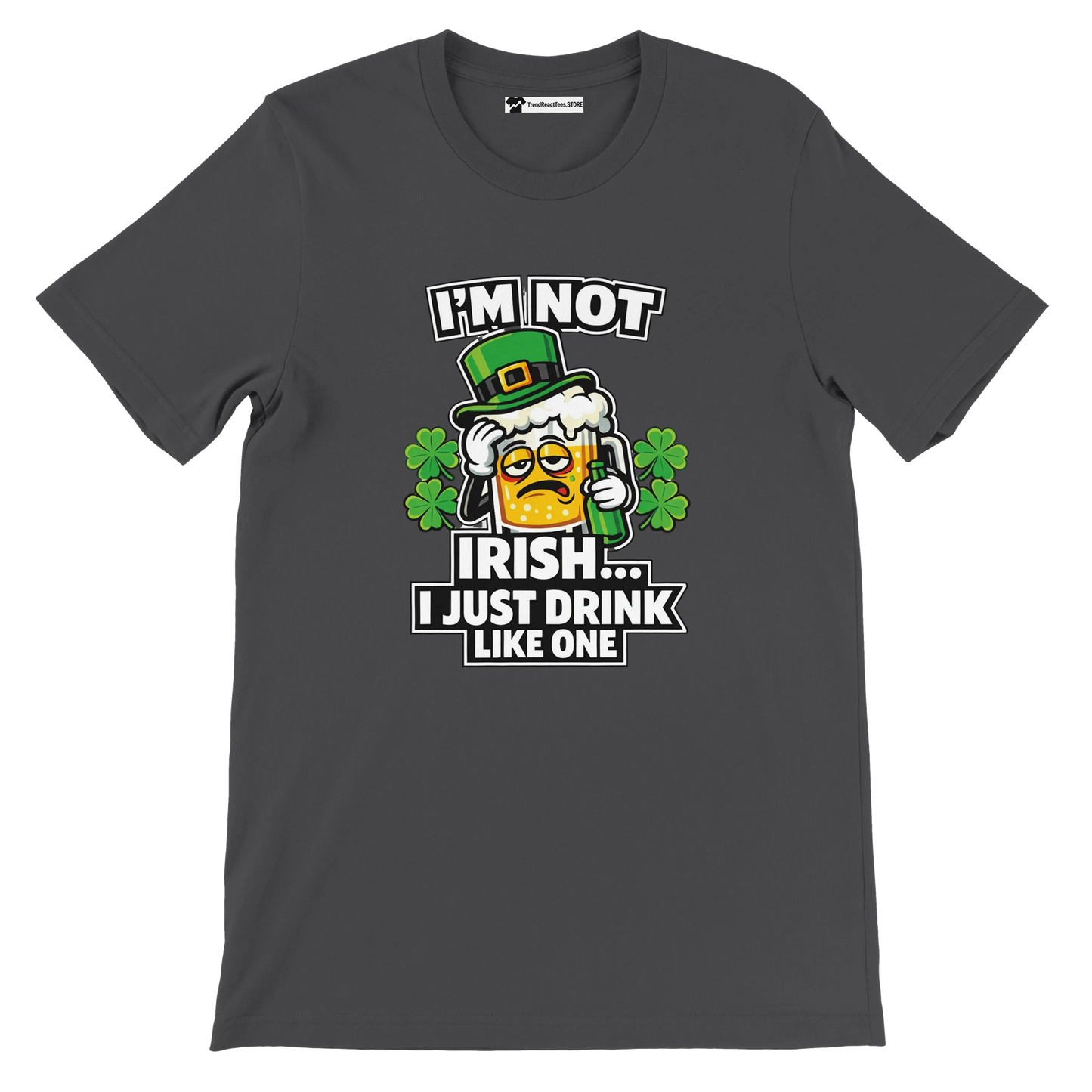 Funny St. Patrick's Day tee with beer mug, shamrocks, and 'I'm Not Irish... I Just Drink Like One' text