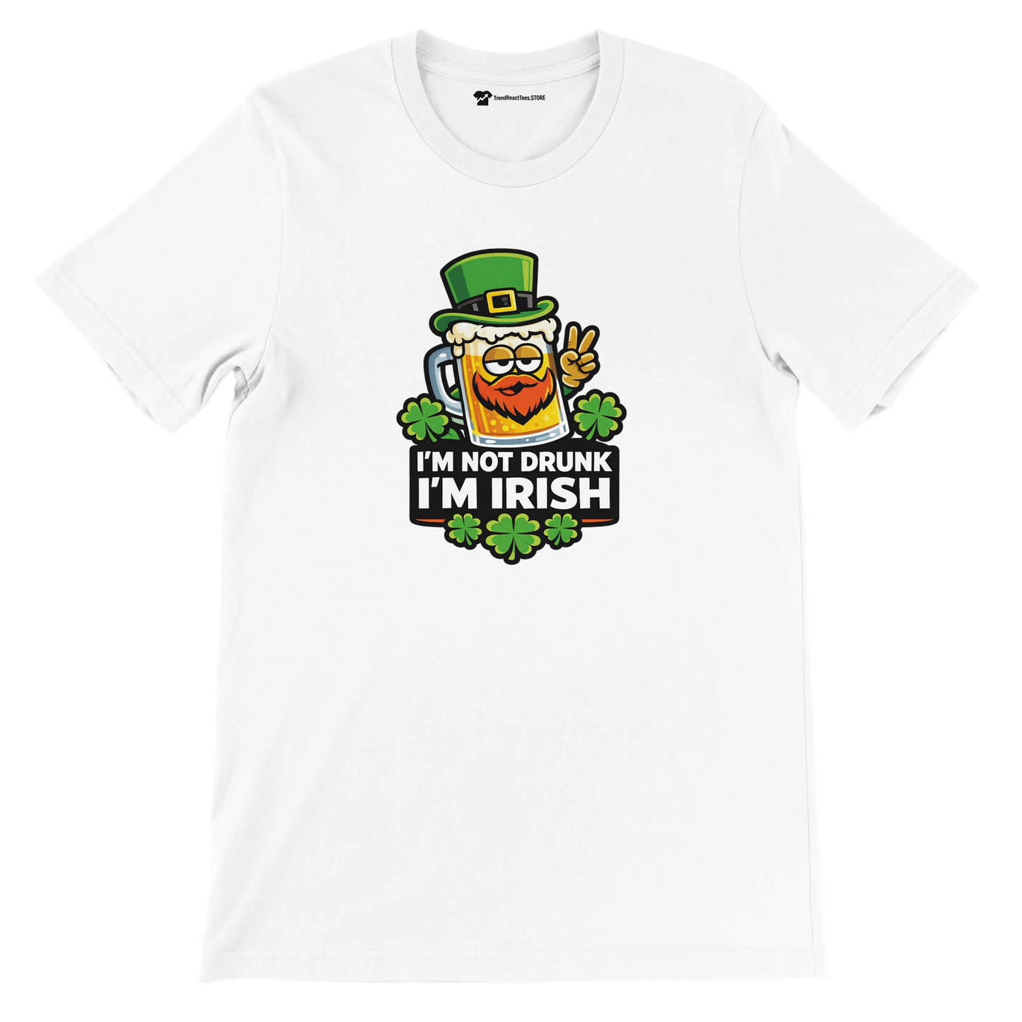 White t-shirt with 'I'm Not Drunk I'm Irish' design, beer mug, green hat, and shamrocks for St. Patrick's Day.