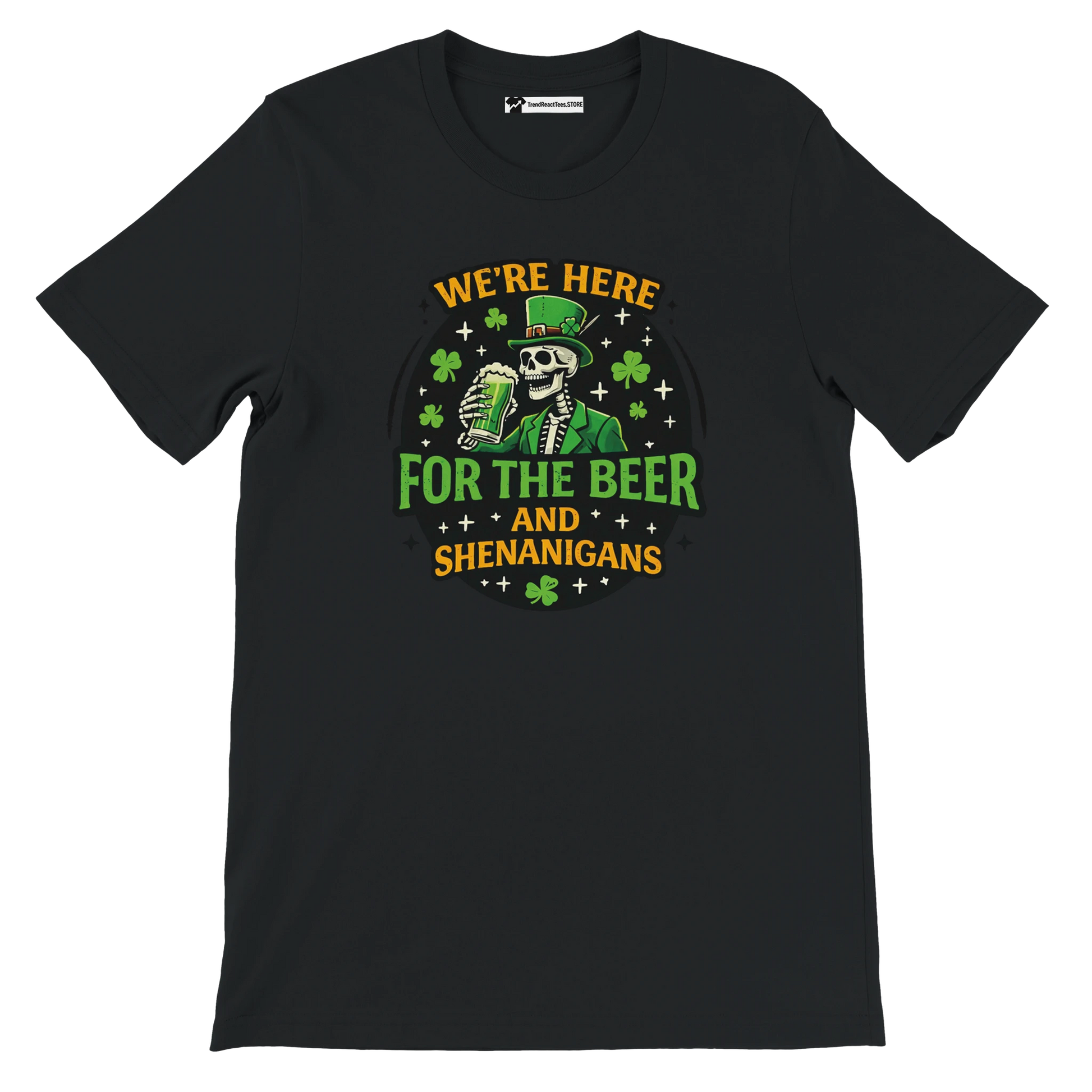 Black t-shirt with a skeleton leprechaun holding beer, shamrocks, and St. Patrick’s Day quote.
