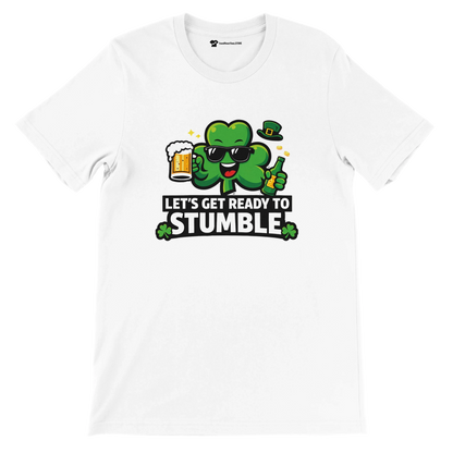 White T-shirt with cartoon shamrock, beer, and 'Let's Get Ready to Stumble' St. Patrick's Day quote