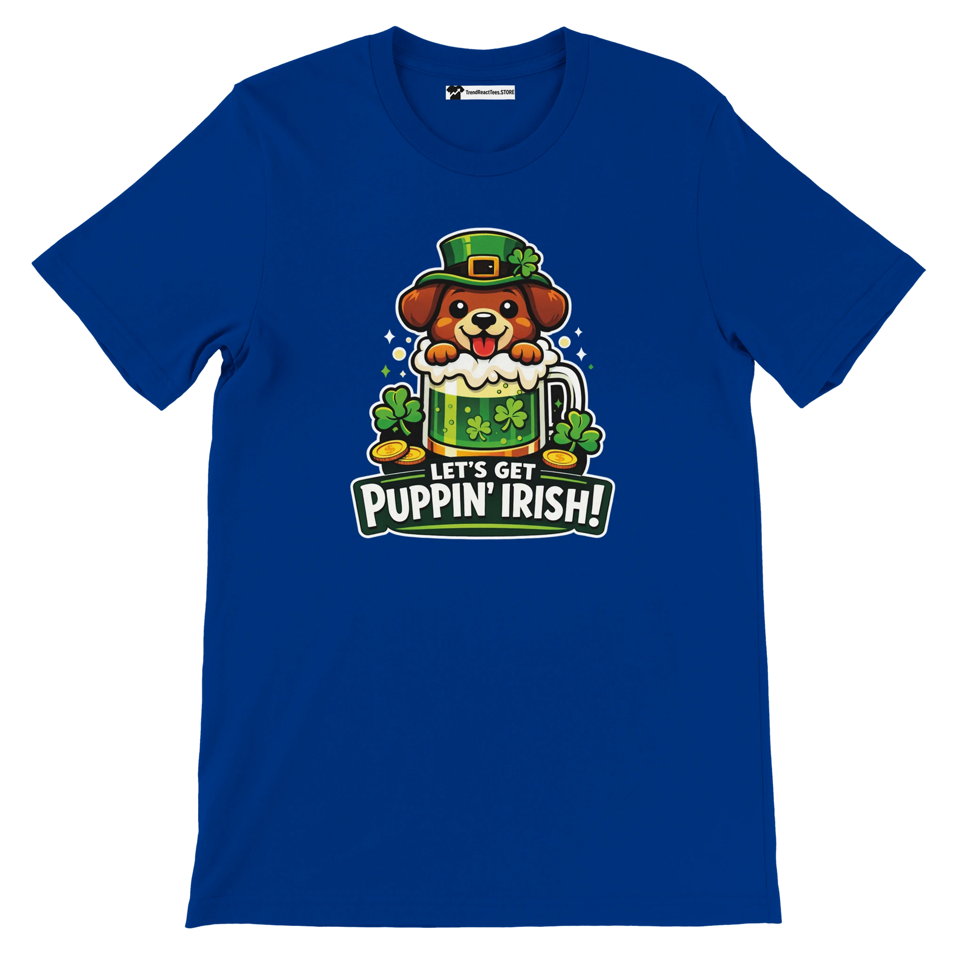 Blue t-shirt with cute dog in leprechaun hat, shamrocks, beer mug, and 'Let's Get Puppin' Irish!' quote.