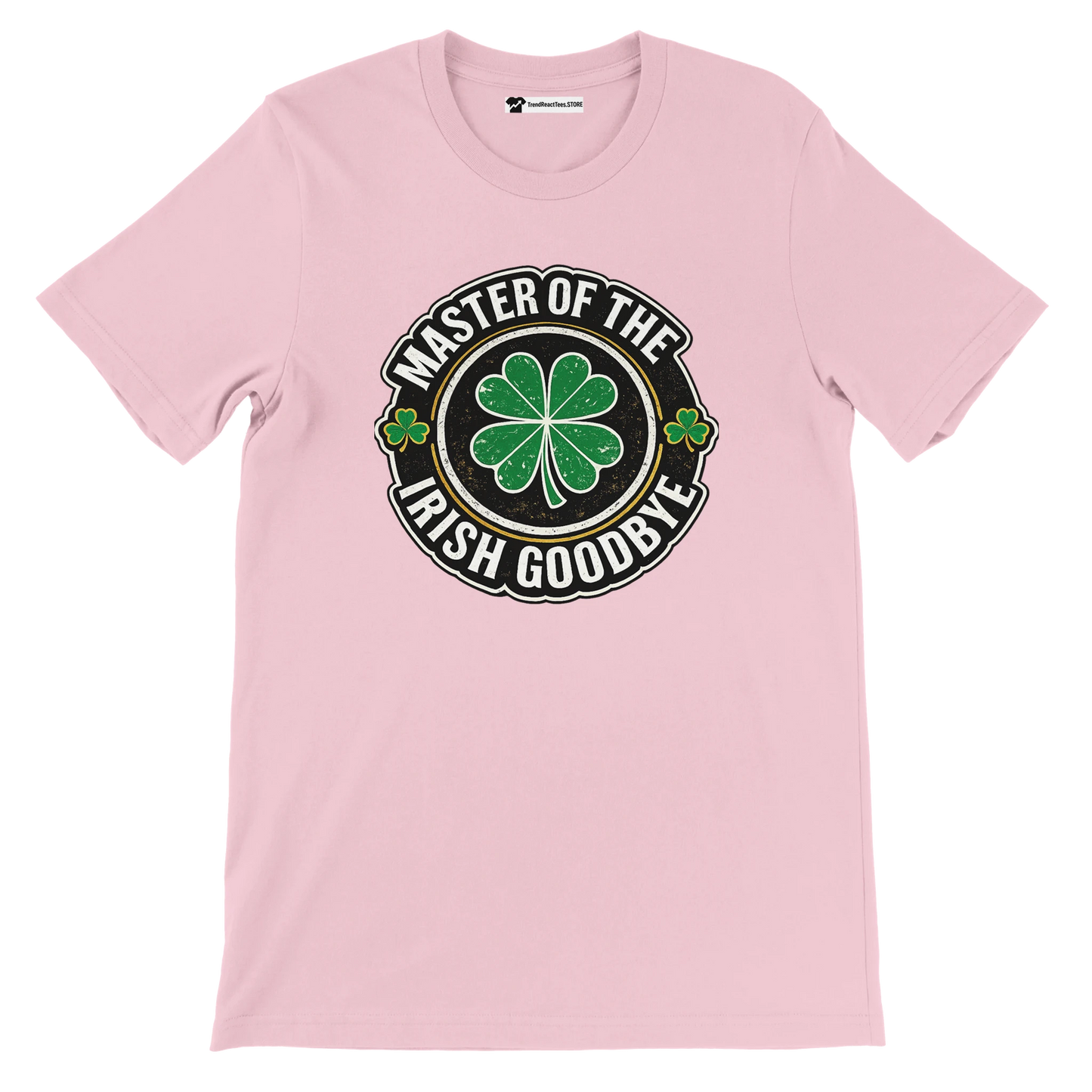 Pink t-shirt with 'Master of the Irish Goodbye' graphic, shamrock design, St. Patrick's Day tee