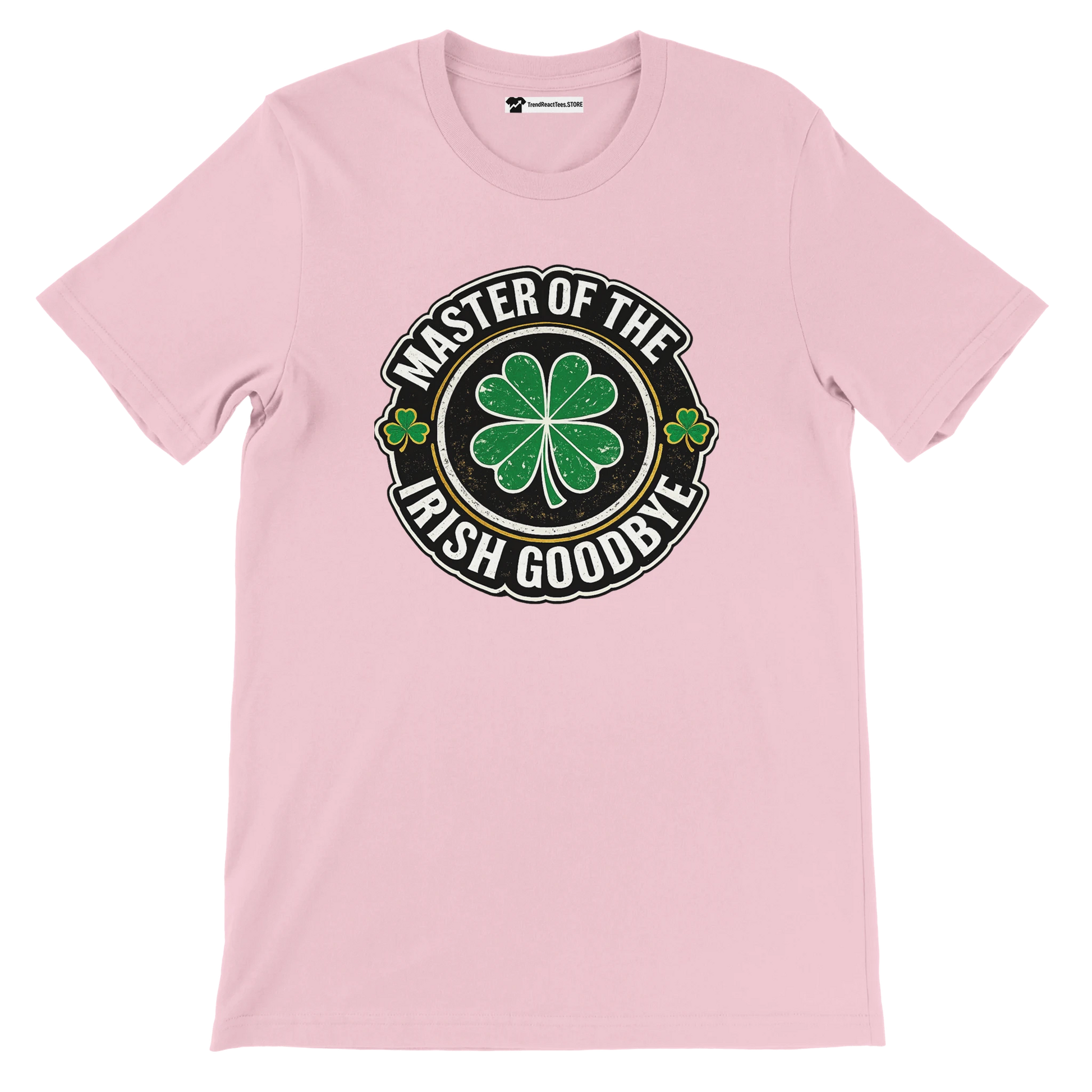 Pink t-shirt with 'Master of the Irish Goodbye' graphic, shamrock design, St. Patrick's Day tee