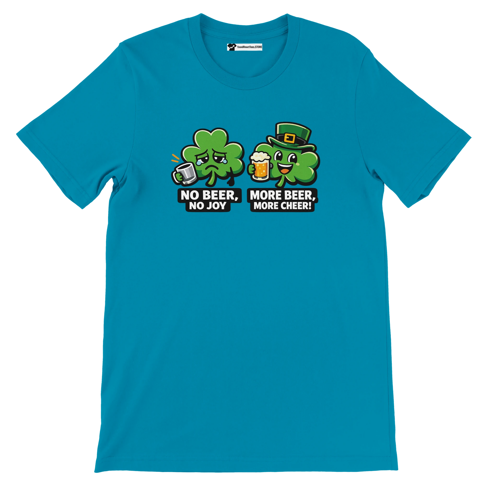 Teal t-shirt with two cartoon clovers, beer mugs, holiday quote, St. Patrick's Day shirt