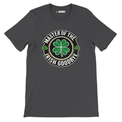Master of the Irish Goodbye t-shirt with shamrock design, St. Patrick's Day graphic tee