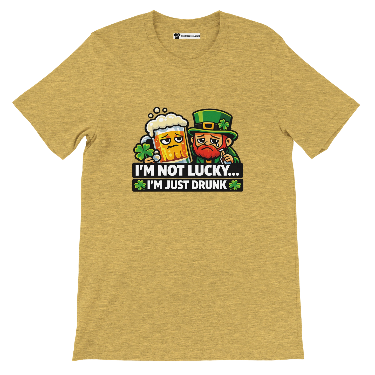 Funny St. Patrick's Day tee with leprechaun and beer, saying 'I'm not lucky... I'm just drunk'