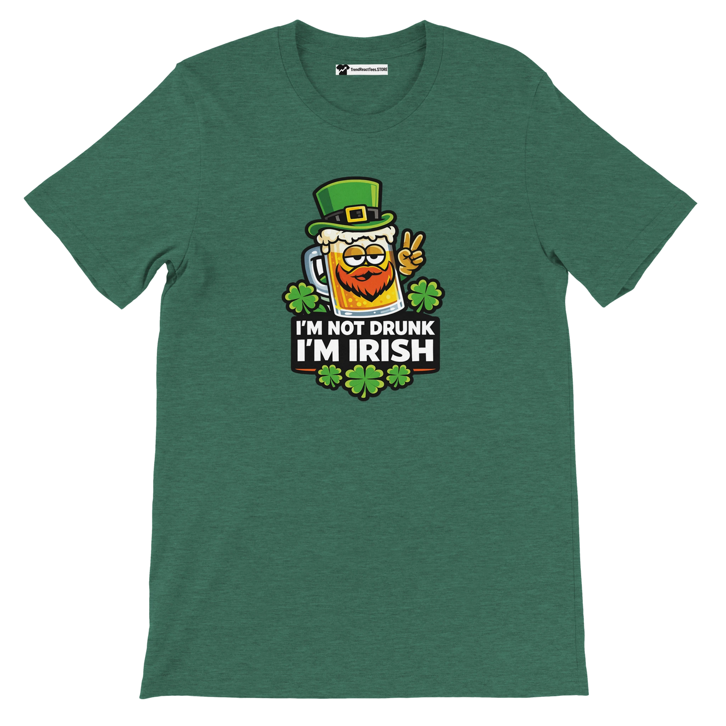 Green St. Patrick's Day tee with beer mug graphic, shamrocks, and 'I'm Not Drunk I'm Irish' text.