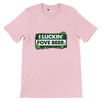 Pink t-shirt with green St. Patrick's Day quote 'I luckin' fove beer' and shamrock design