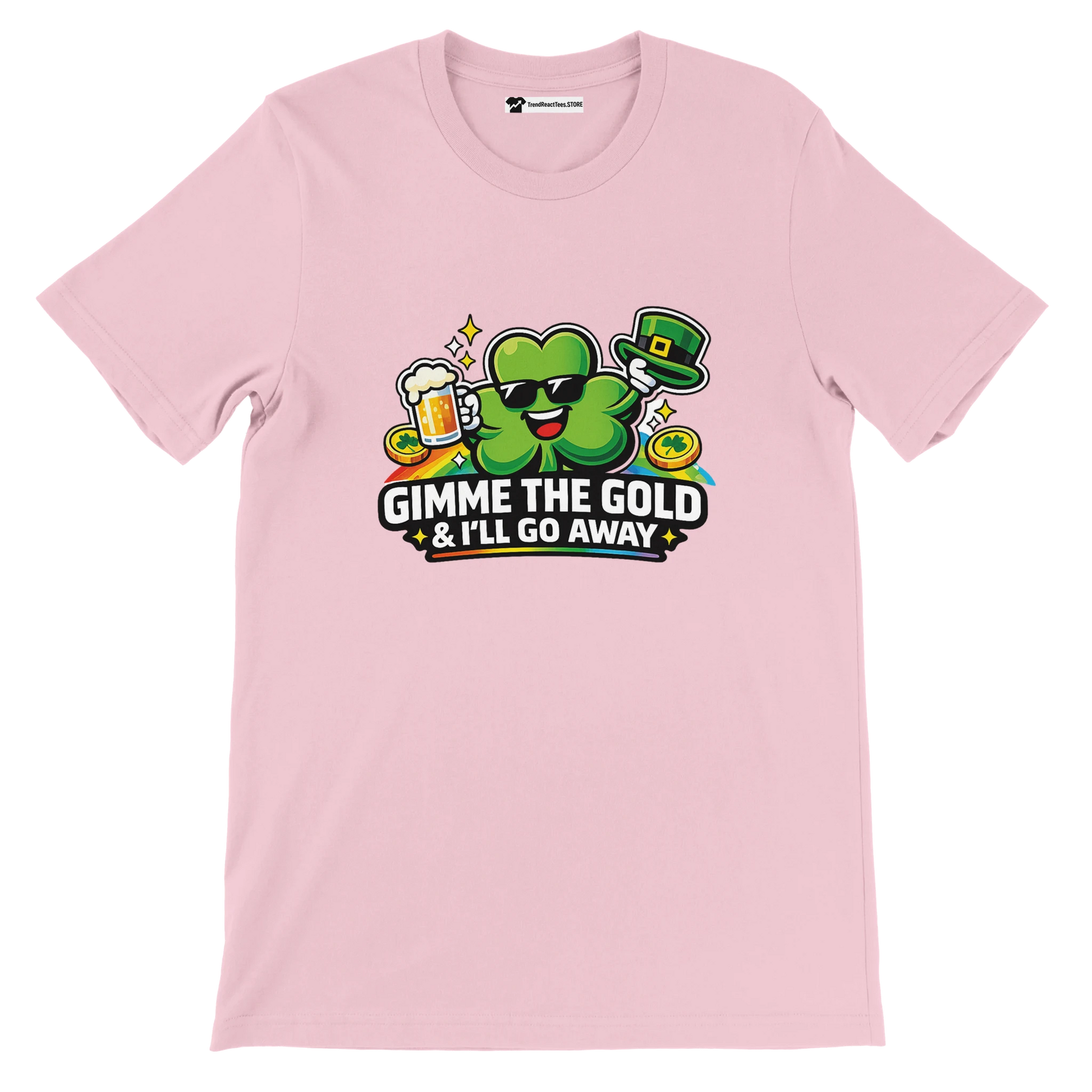 Pink St. Patrick's Day tee with shamrock, beer, gold coins, and 'Gimme The Gold & I'll Go Away' text