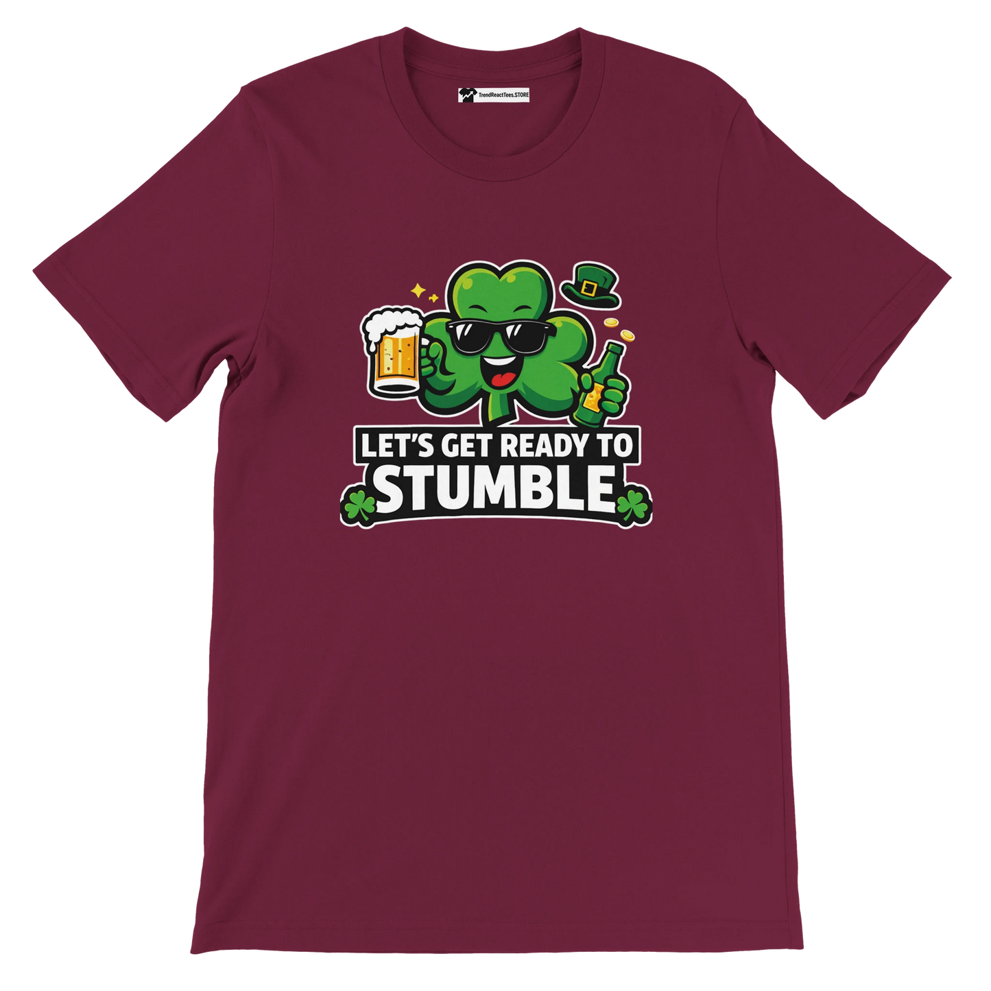 Burgundy St. Patrick's Day t-shirt with cartoon shamrock, beer, and 'Let's Get Ready to Stumble' text