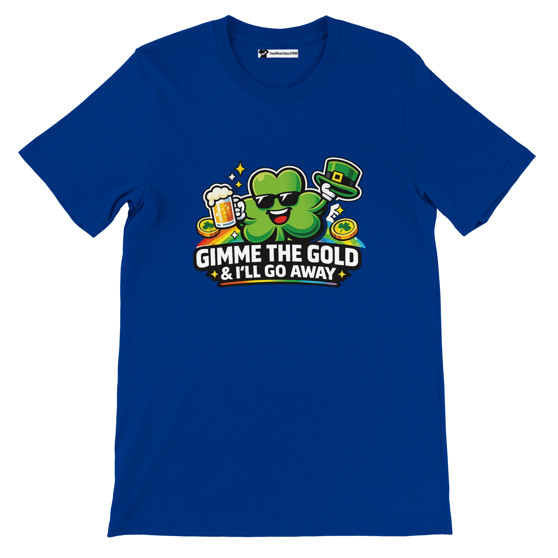 Blue St. Patrick's Day tee with shamrock holding beer, 'Gimme the Gold & I'll Go Away' text, rainbow, coins, leprechaun hat