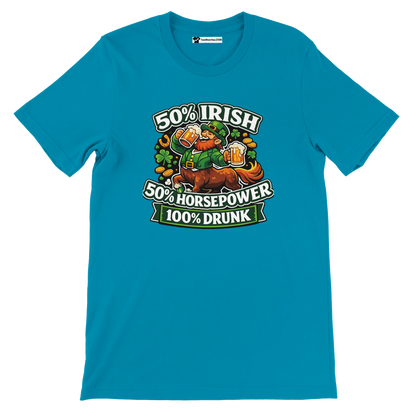 Teal St. Patrick's Day tee with leprechaun on horse, holding beer, text: 50% Irish, 50% Horsepower, 100% Drunk