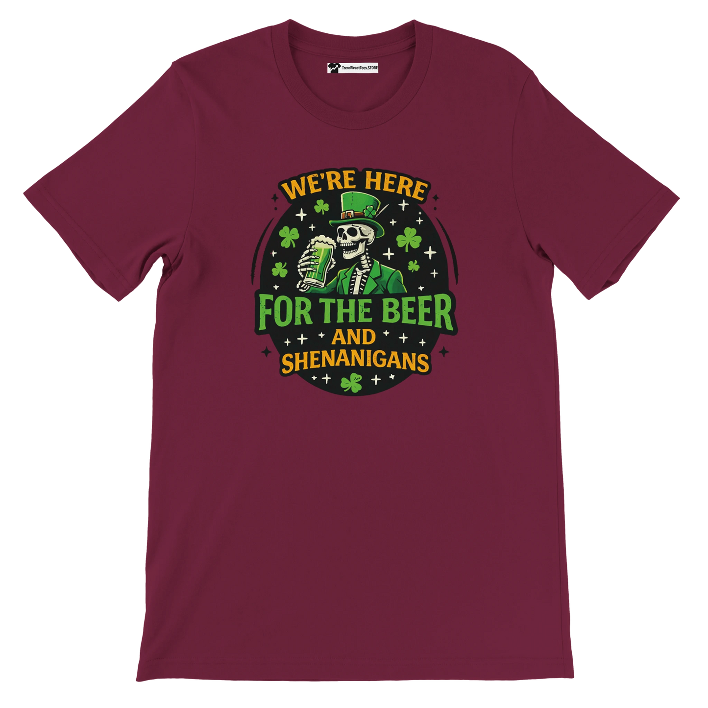 Maroon t-shirt with cartoon skeleton leprechaun, shamrocks, and 'For the Beer and Shenanigans' slogan