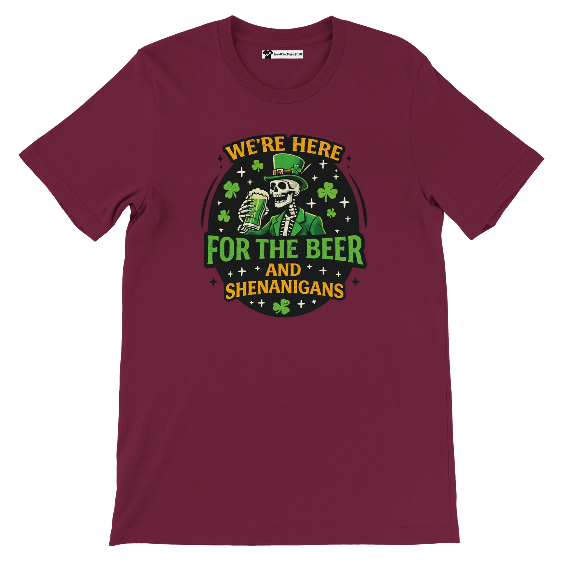 Maroon t-shirt with cartoon skeleton leprechaun, shamrocks, and 'For the Beer and Shenanigans' slogan