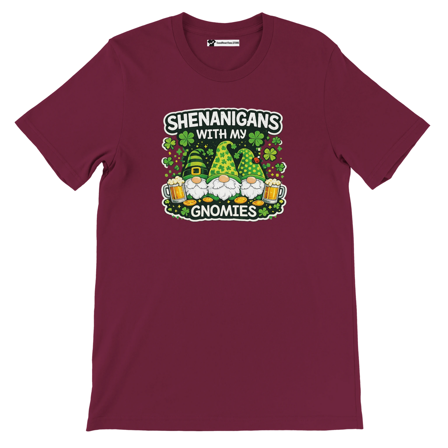 Shenanigans with My Gnomies St. Patrick's Day tee featuring gnomes, beer, and shamrocks on maroon shirt