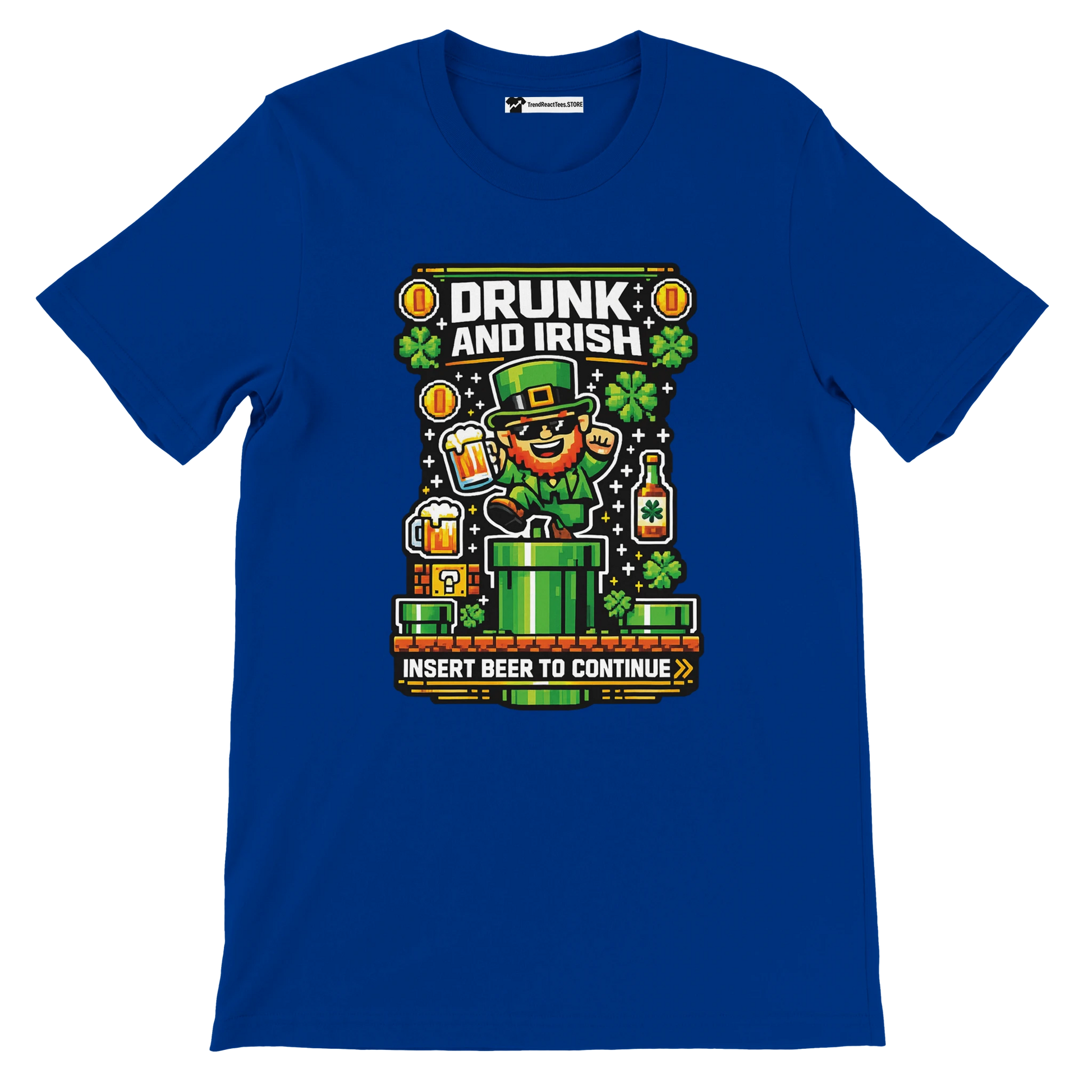 Blue t-shirt with 'Drunk and Irish' pixel art leprechaun, shamrocks, beer, and 'Insert Beer to Continue' text for St. Patrick's Day.