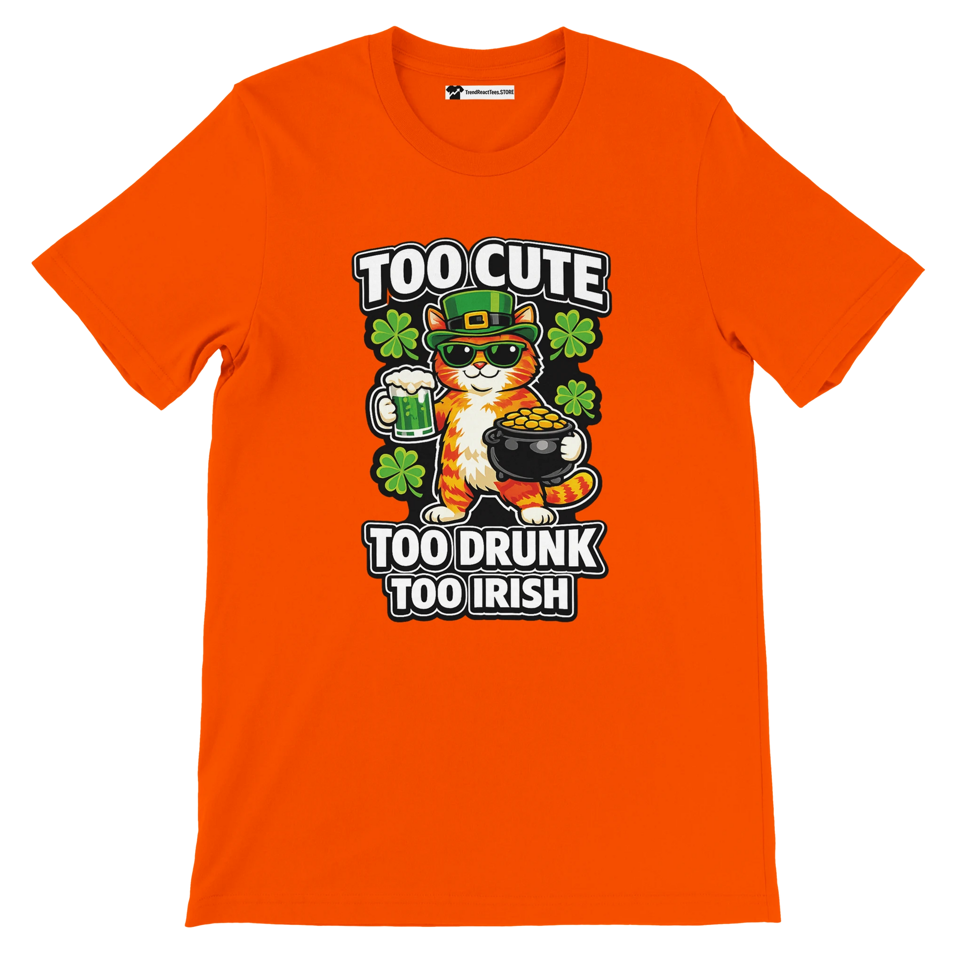 Orange tee with cat in leprechaun hat, beer, shamrocks, and quote for St. Patrick's Day