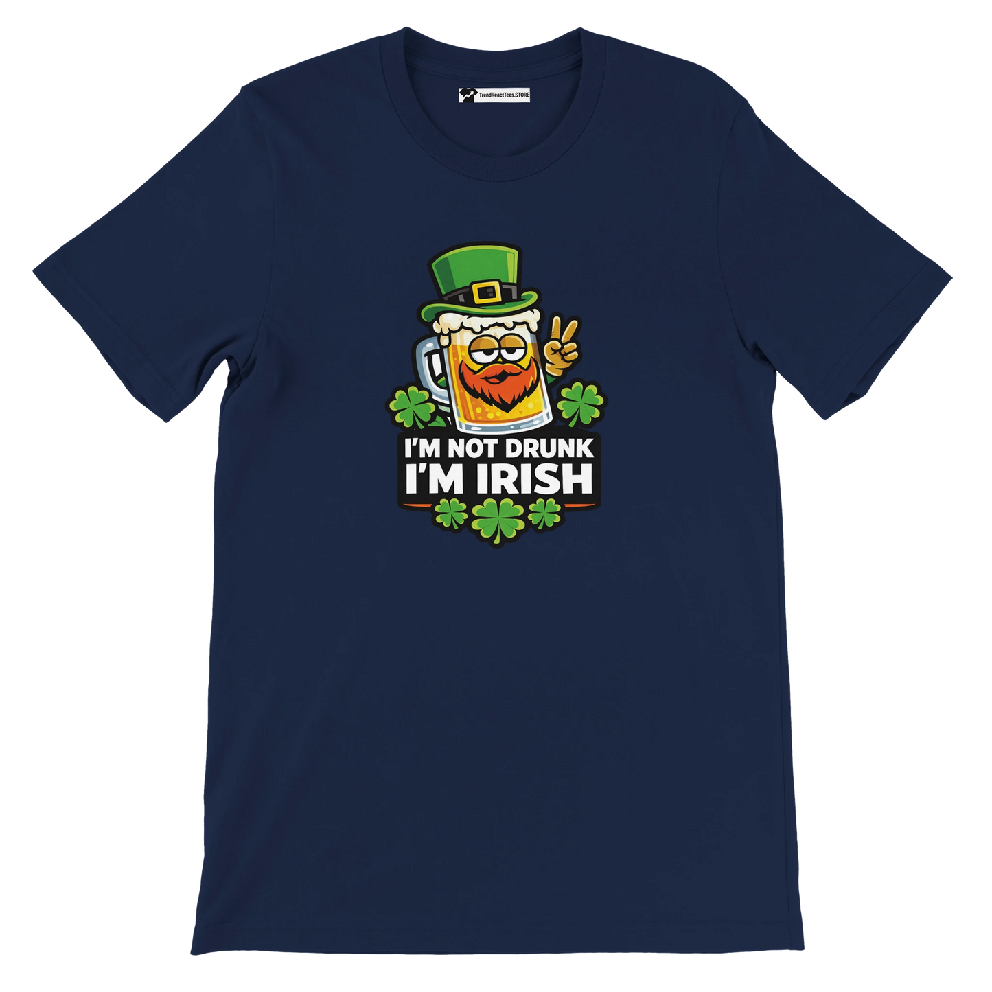 Navy blue St. Patrick's Day tee with funny 'I'm not drunk I'm Irish' beer mug graphic, shamrocks, and leprechaun hat.