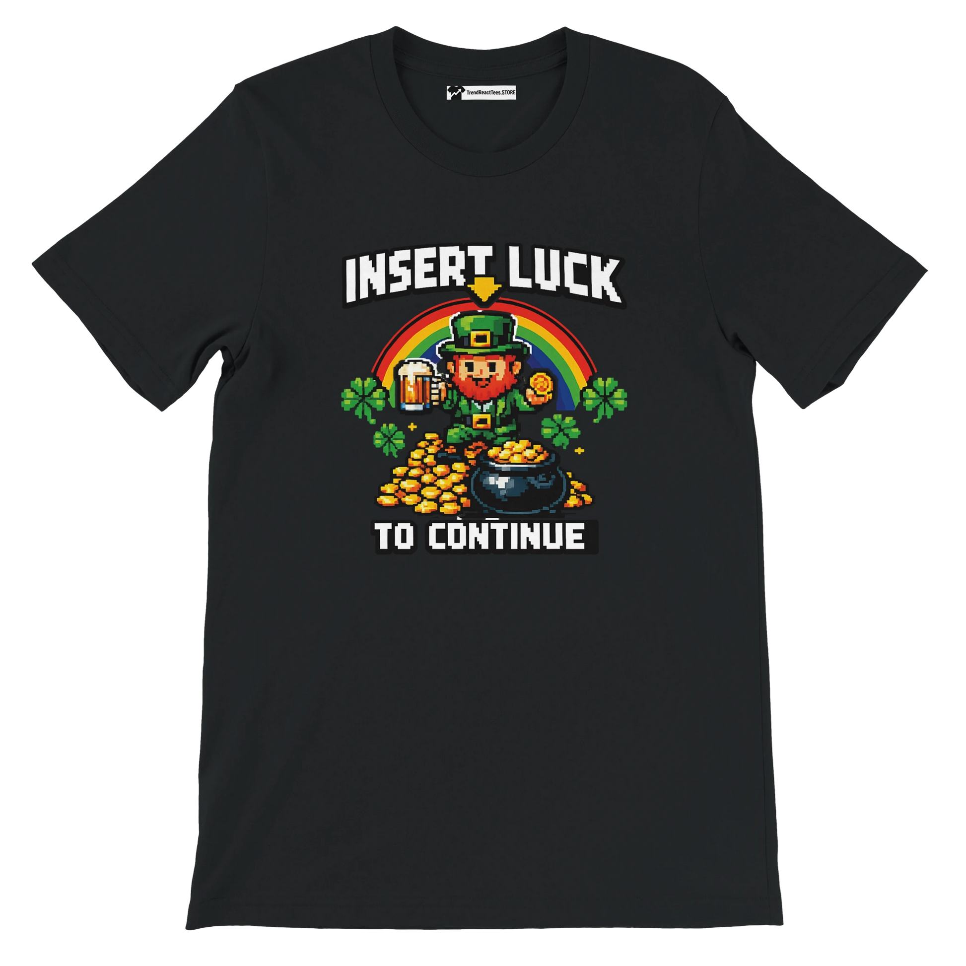 Black t-shirt with pixel art leprechaun, rainbow, gold coins, and 'Insert Luck to Continue' text