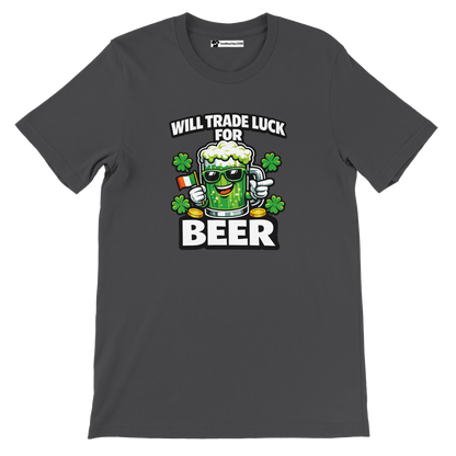 Will Trade Luck for Beer St. Patrick's Day Tee with Shamrocks and Irish Flag