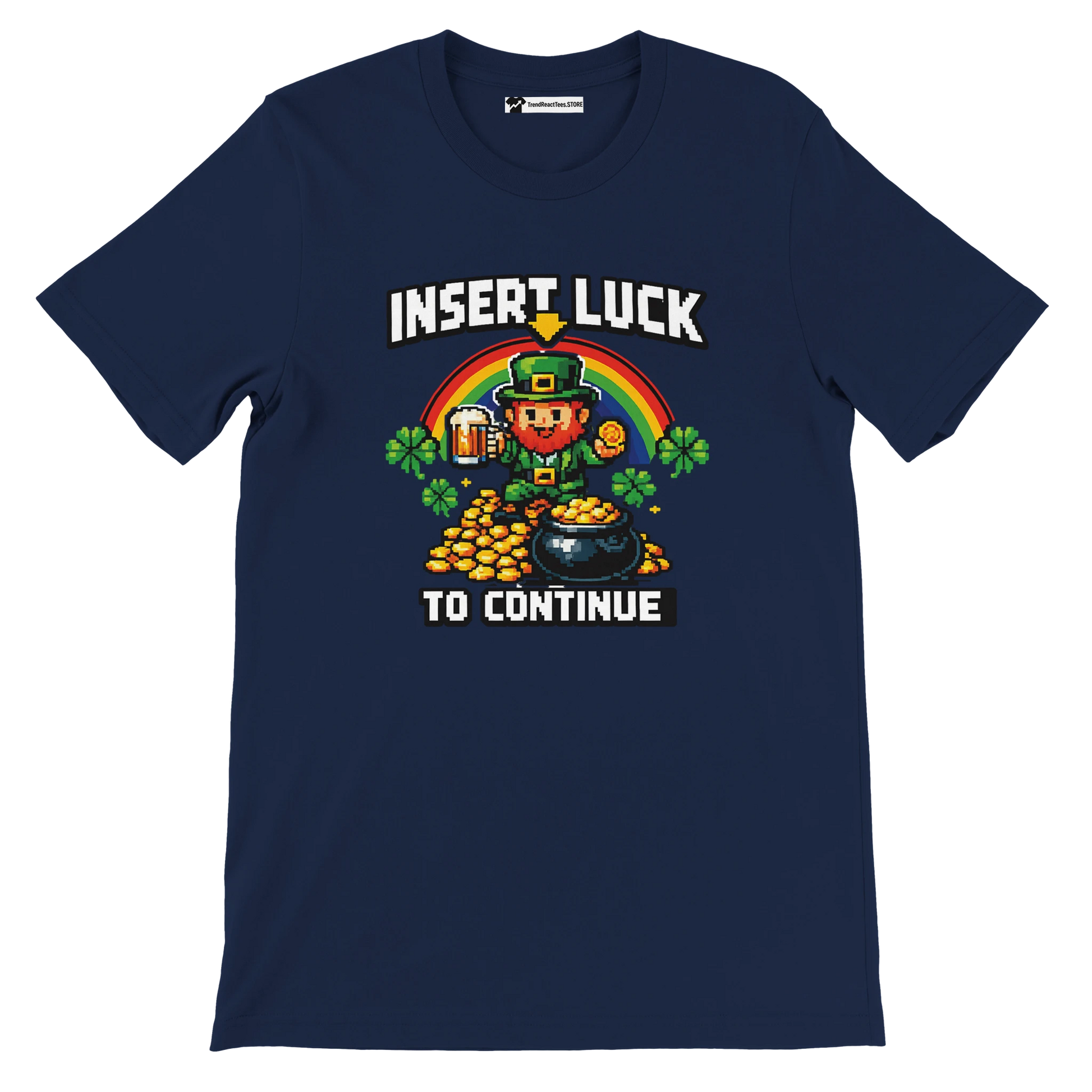 Navy blue St. Patrick's Day t-shirt with pixel art leprechaun, rainbow, gold coins, and 'Insert Luck to Continue' text.