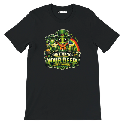 Alien in leprechaun hat holding beer, St. Patrick's Day tee with 'Take Me to Your Beer' slogan