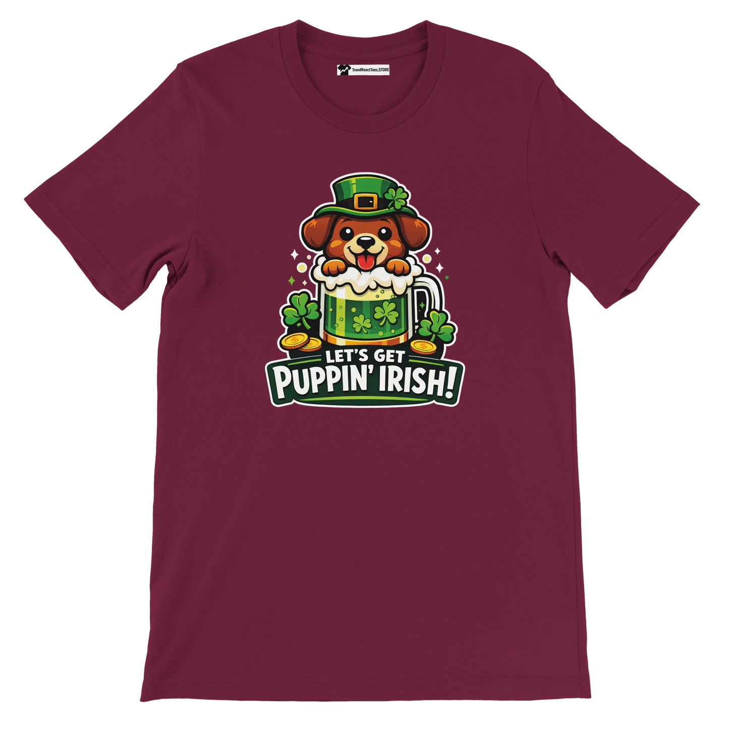 Maroon tee with cartoon dog in a leprechaun hat, beer mug, shamrocks, and 'Let's Get Puppin' Irish!' quote