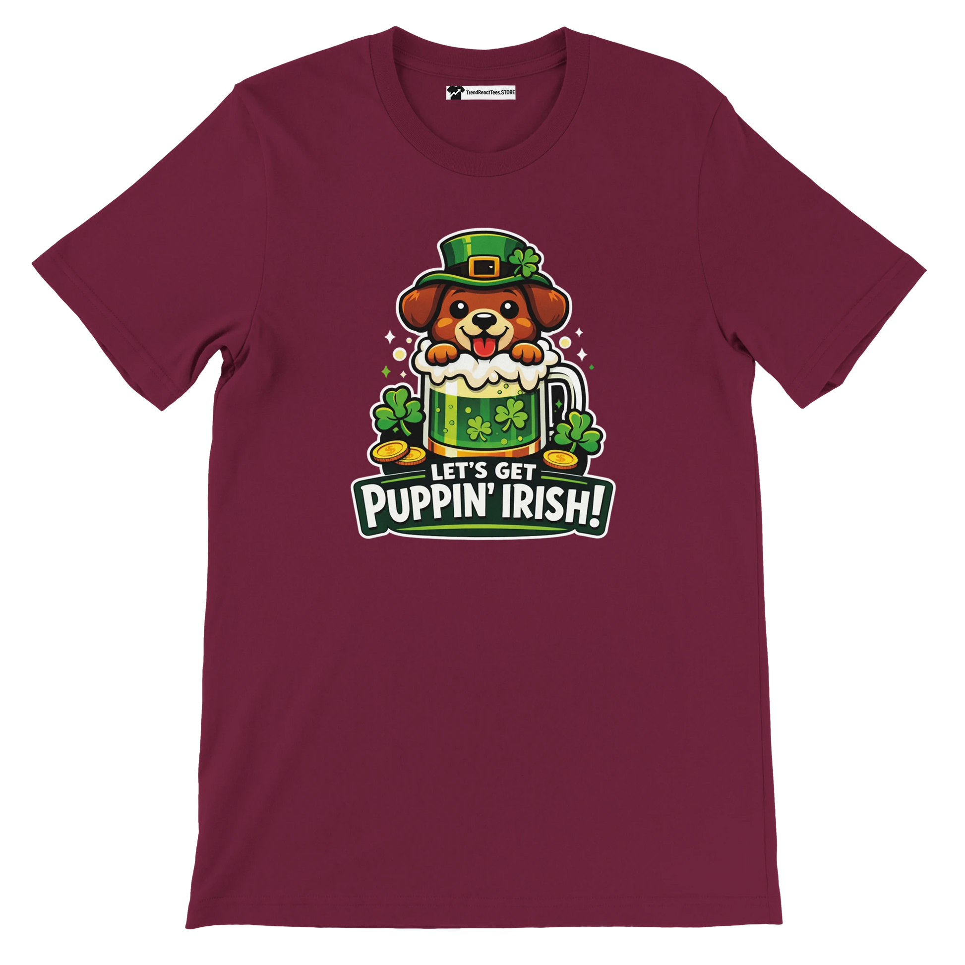 Maroon tee with cartoon dog in a leprechaun hat, beer mug, shamrocks, and 'Let's Get Puppin' Irish!' quote