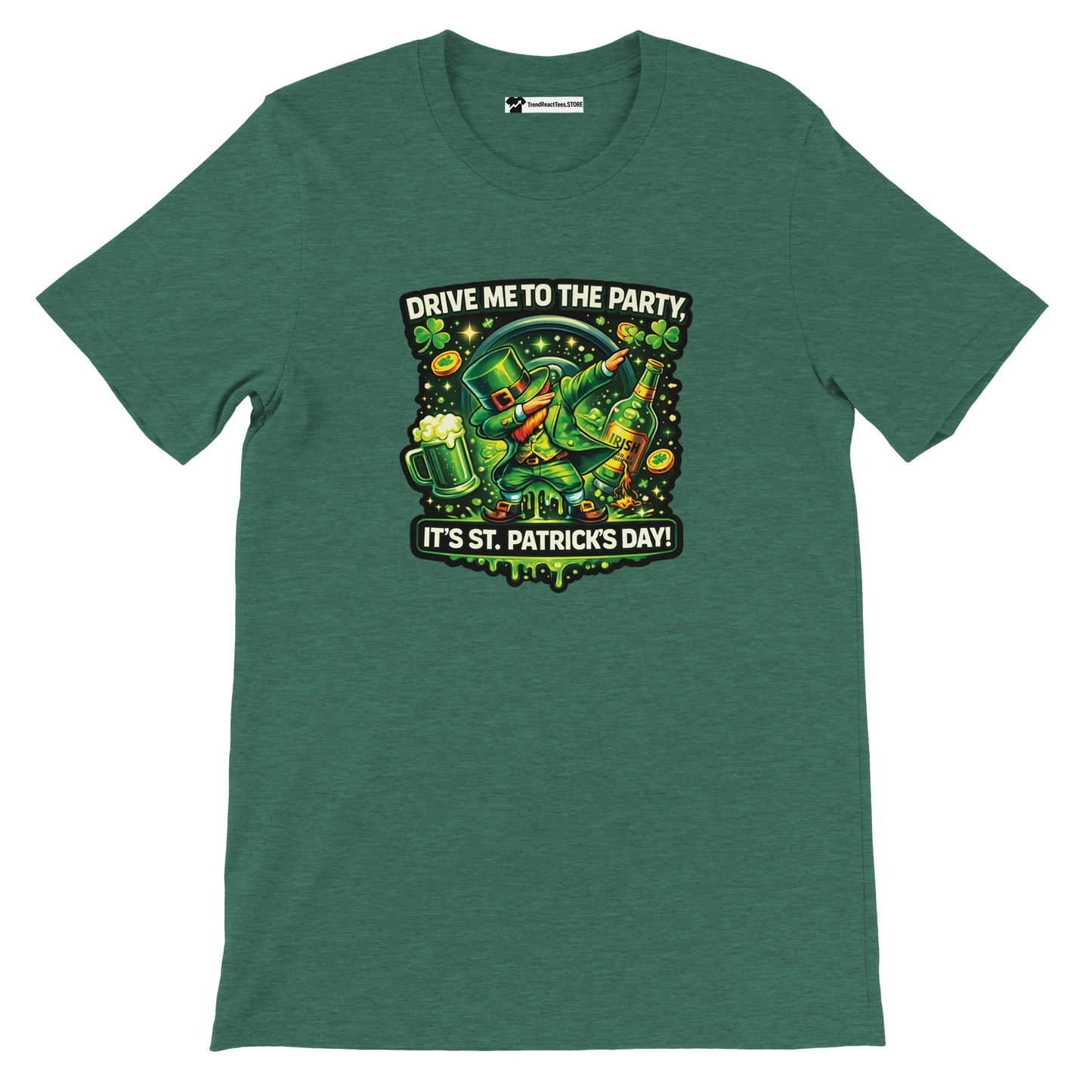 Green St. Patrick's Day tee with dabbing leprechaun, beer, shamrocks, and 'Drive Me to the Party' text