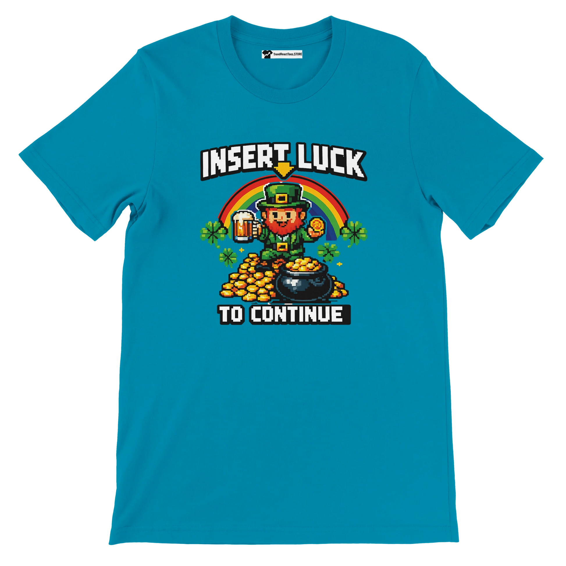 Blue t-shirt with pixel art leprechaun, rainbow, gold coins, shamrocks, and 'Insert Luck To Continue' text for St. Patrick's Day.