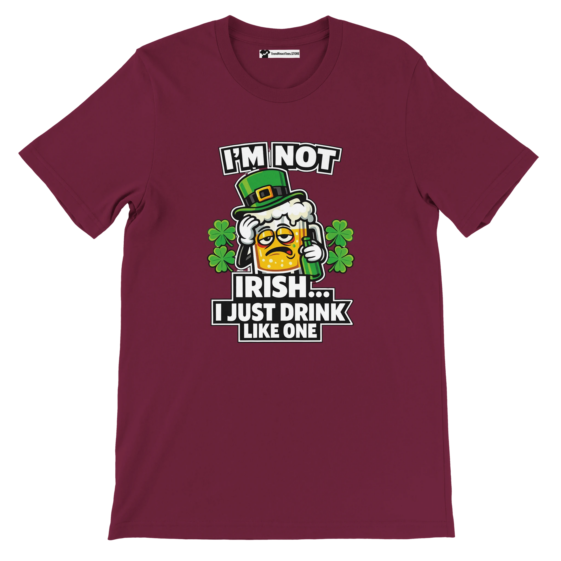 Funny St. Patrick's Day tee with beer mug character, shamrocks, and 'I'm Not Irish... I Just Drink Like One' text