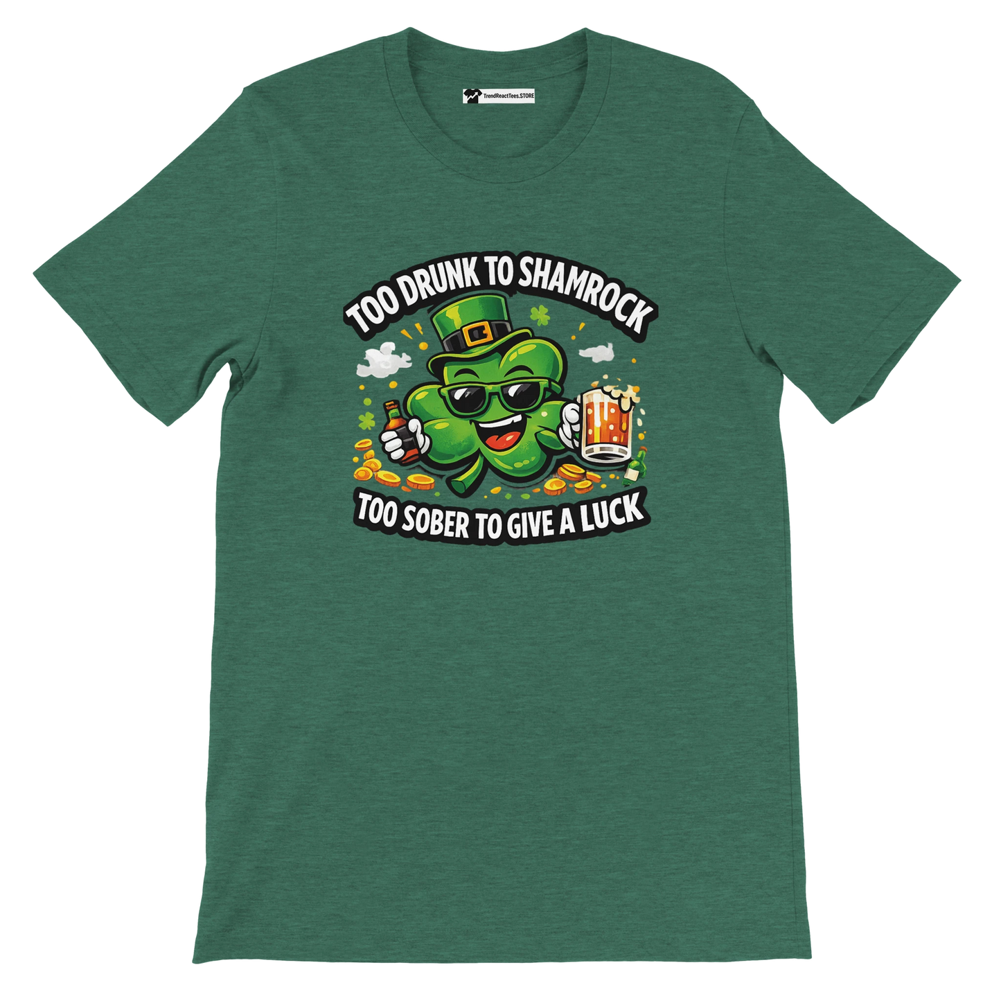 Green St. Patrick's Day t-shirt with cartoon shamrock holding beer and funny quote