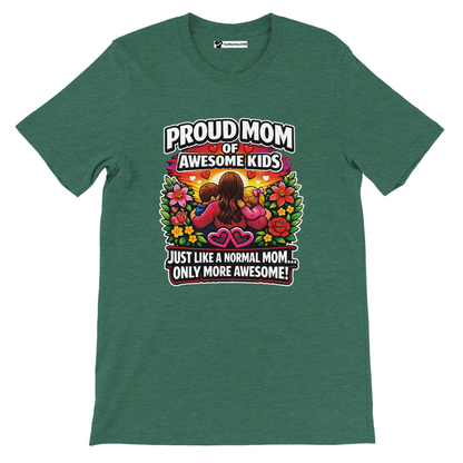 Green t-shirt with proud mom and kids graphic, colorful flowers, and inspirational quote