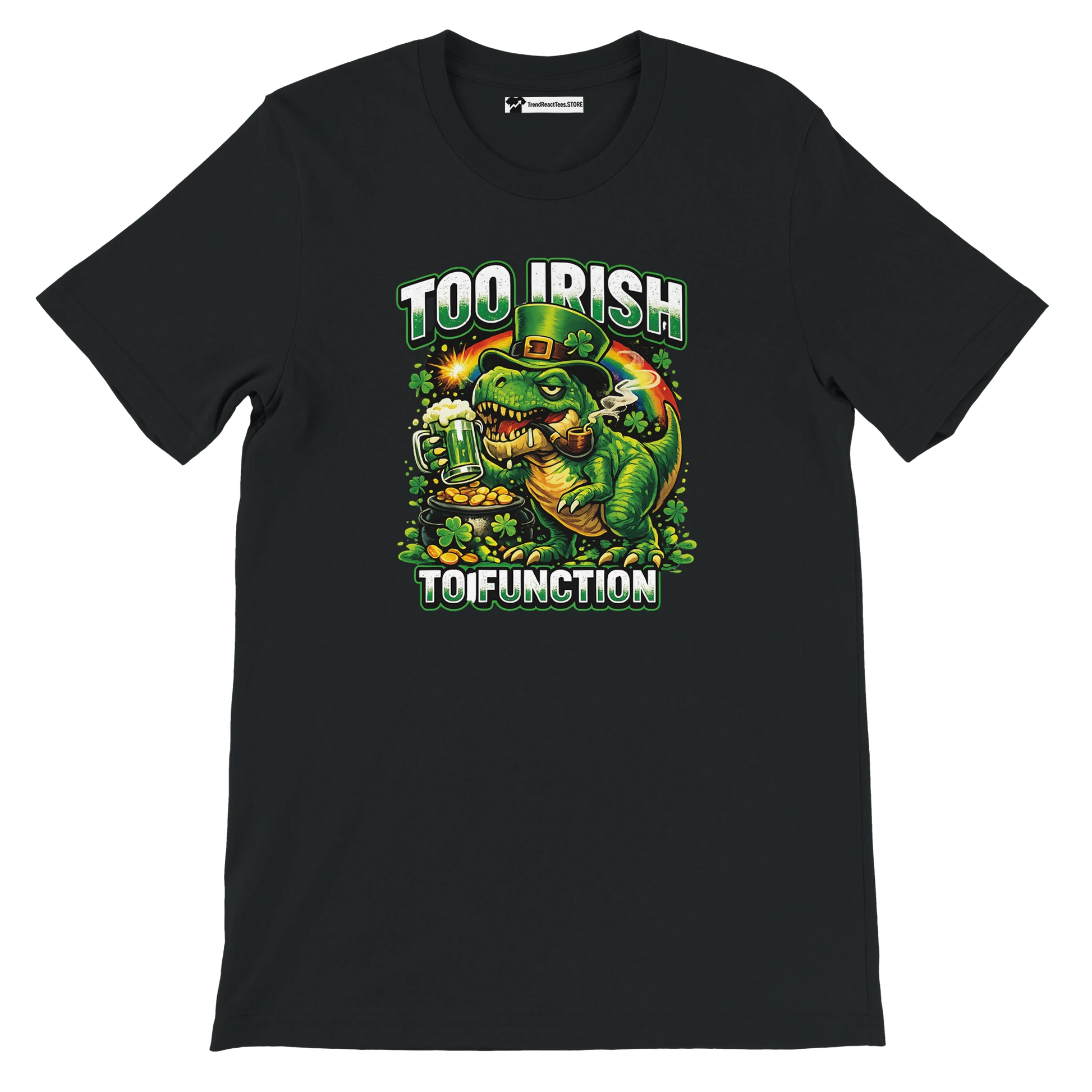 Black t-shirt with funny dinosaur in leprechaun hat holding beer, 'Too Irish To Function' text, St. Patrick's Day design