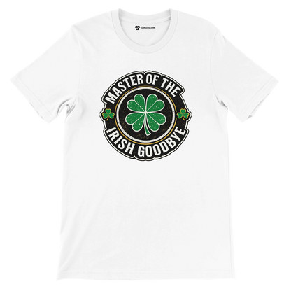 White t-shirt with 'Master of the Irish Goodbye' graphic, green four-leaf clover, St. Patrick's Day design