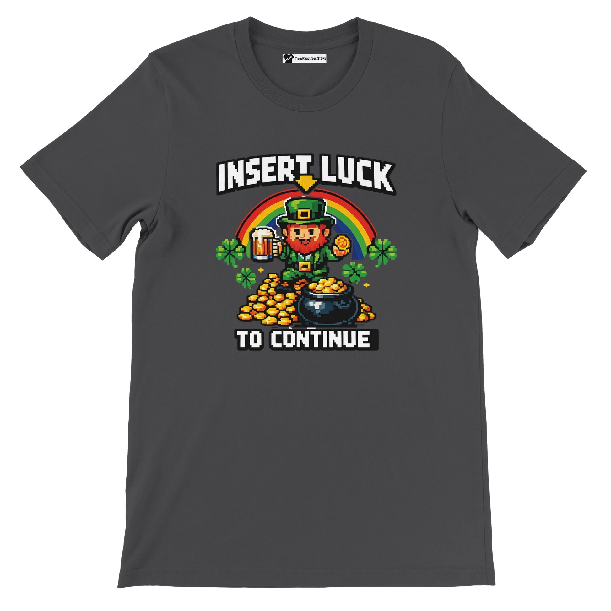Pixel art leprechaun with rainbow, gold, and beer on dark gray tee, 'Insert Luck to Continue' text.