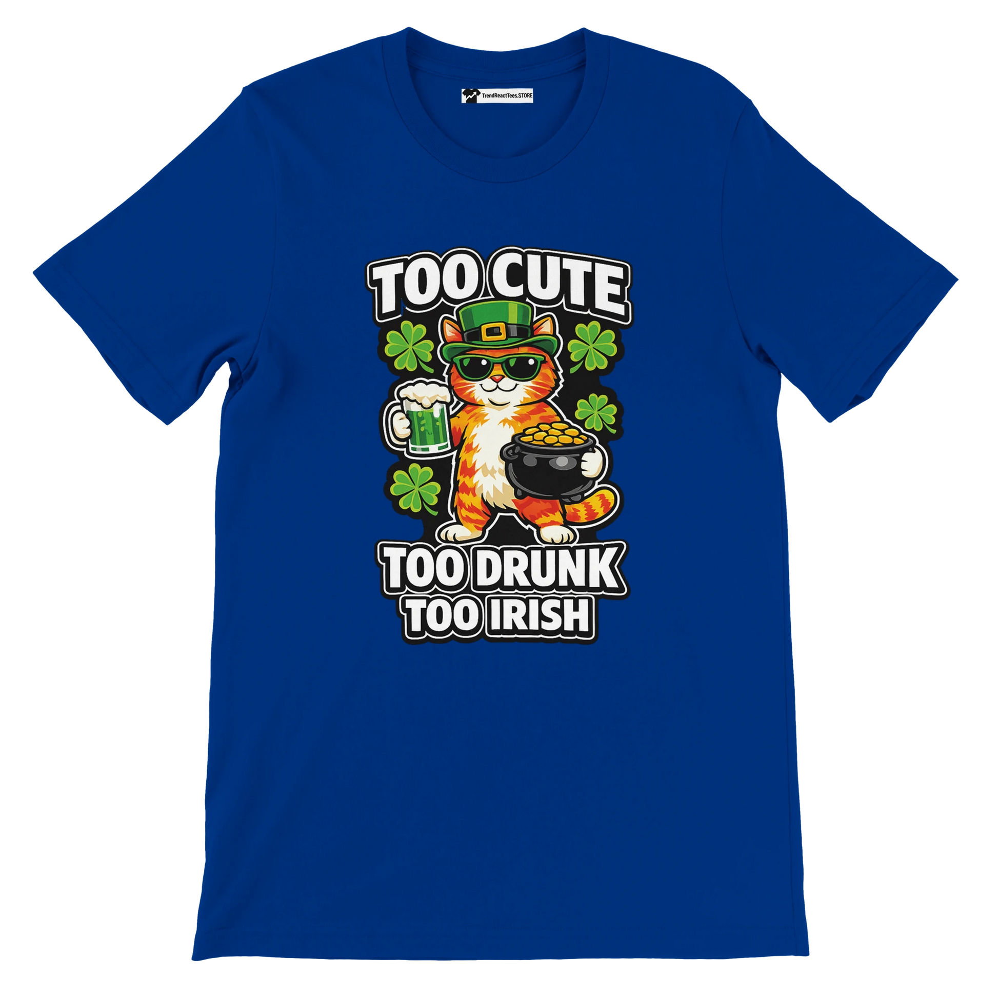 Blue St. Patrick's Day tee with cartoon cat, shamrocks, beer, gold pot, and festive quote.