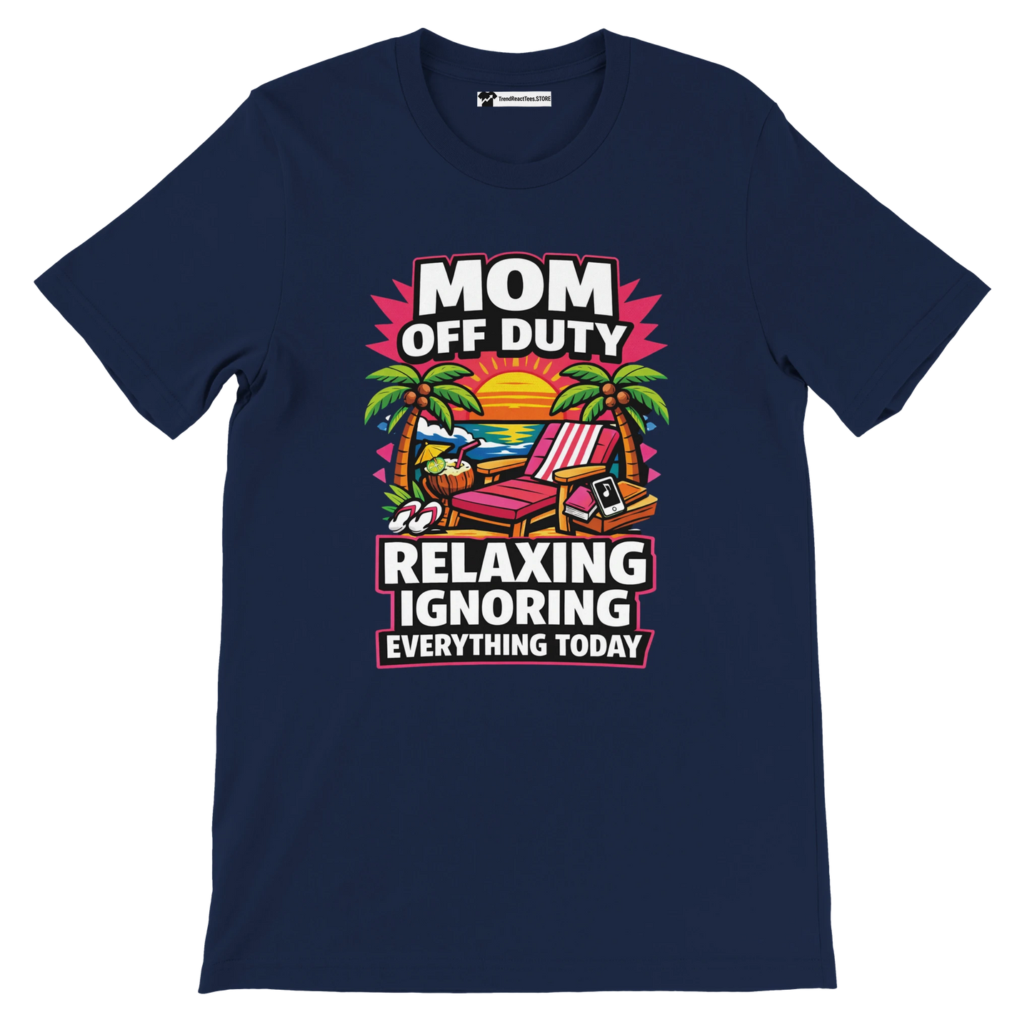Navy blue t-shirt with 'Mom Off Duty Relaxing Ignoring Everything Today' text and beach sunset graphic