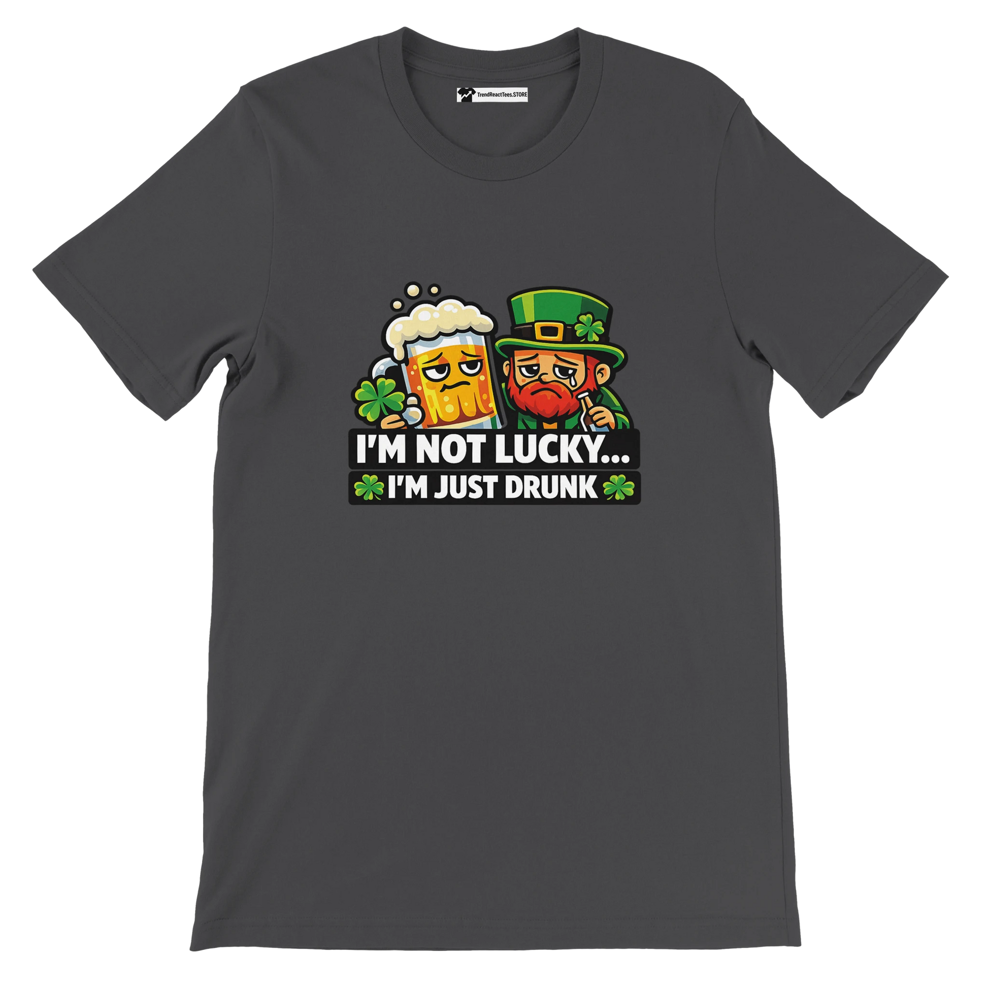 Funny St. Patrick’s Day tee with leprechaun and beer, saying 'I’m not lucky... I’m just drunk'