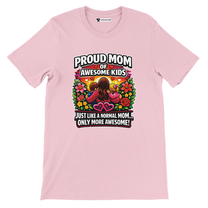 Pink t-shirt with colorful graphic of a mom and kids, floral accents, and 'Proud Mom of Awesome Kids' quote.