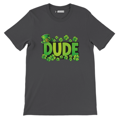 Dark t-shirt with green 'DUDE' text, shamrocks, and leprechaun hat graphic, St. Patrick's Day theme.