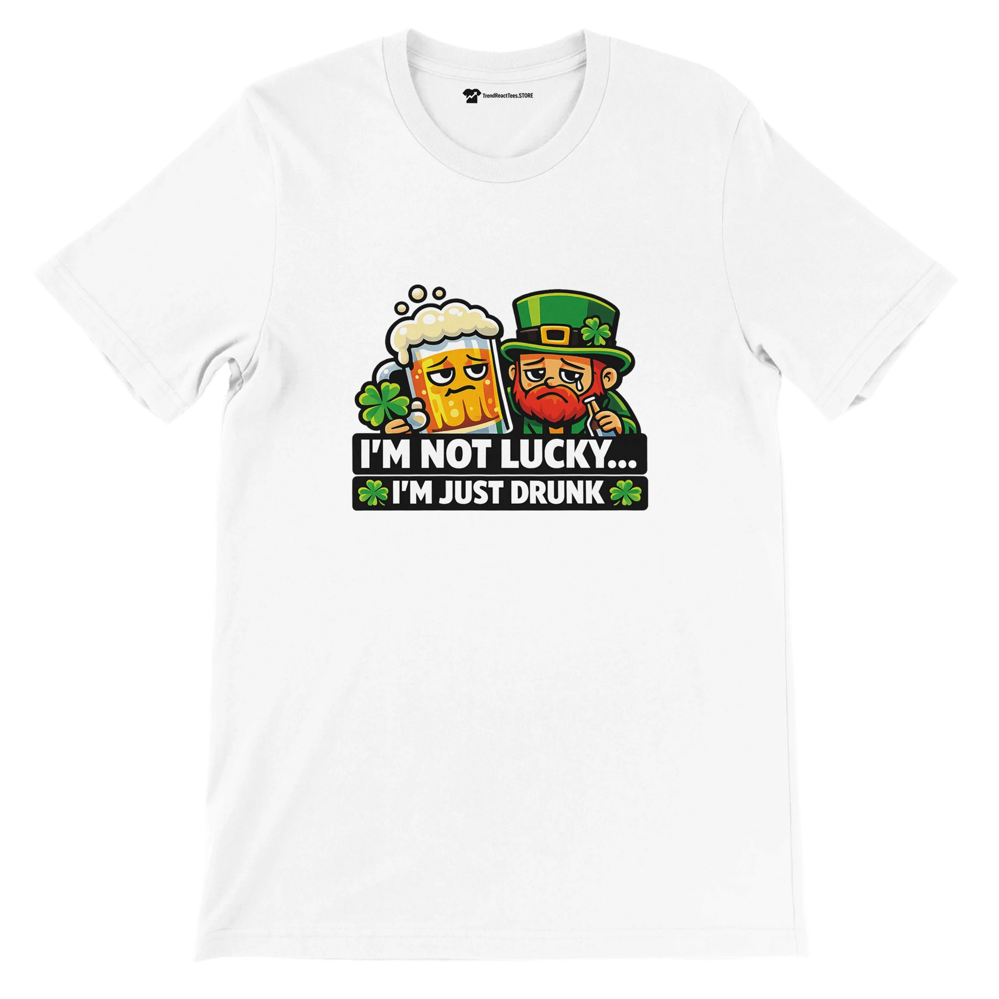White St. Patrick's Day tee with leprechaun, beer mug, shamrocks, and 'I'm Not Lucky... I'm Just Drunk' text